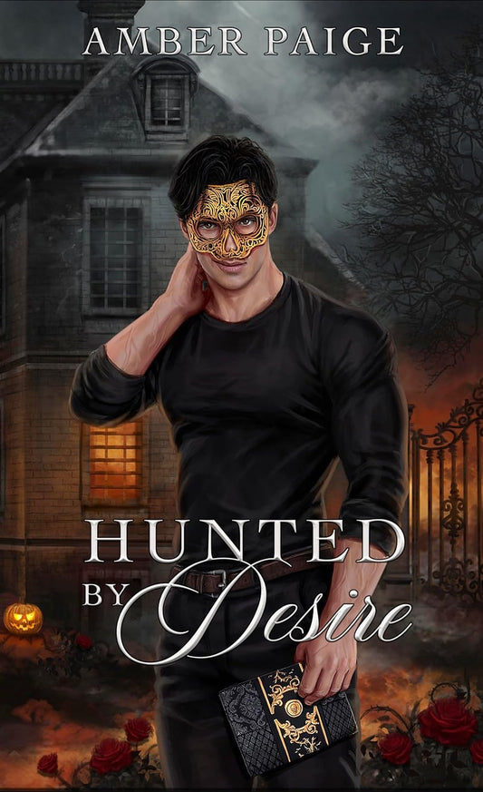 Hunted by Desire: A Dark Romance Halloween Novella